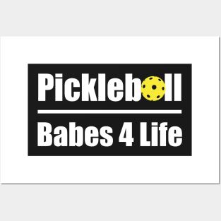 Pickleball Babes 4 Life Posters and Art